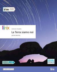 varaldo antonio - terra siamo noi. per il biennio delle scuole superiori. con app. con e-book. con