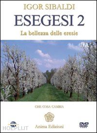 sibaldi igor - esegesi 2 - la bellezza delle eresie - libretto + dvd