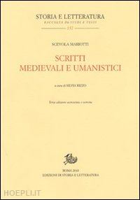 mariotti scevola - scritti medievali e umanistici