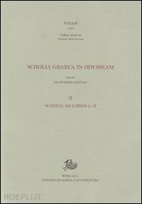 pontani f. (curatore) - scholia graeca in odysseam vol 2