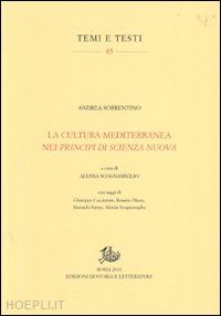 sorrentino andrea - la cultura mediterranea nei principi di scienza nuova