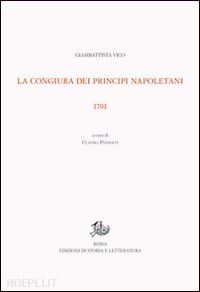 vico giambattista; pandolfi c. (curatore) - la congiura dei principi napoletani