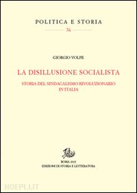 volpe giorgio - la disillusione socialista