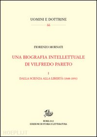 mornati fiorenzo - biografia intellettuale di vilfredo pareto - parte i