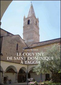 bartoletti massimo - le couvent de saint dominique à taggia