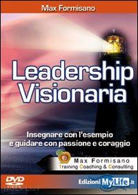 formisano max - leadership visionaria