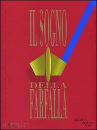 fagioli massimo (dirett.) - il sogno della farfalla - vol. 3/2010