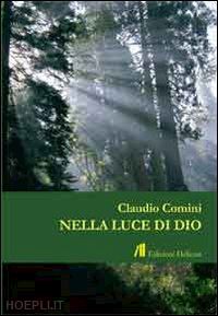 comini claudio - nella luce di dio