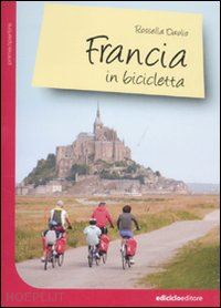 daolio rossella - francia in bicicletta