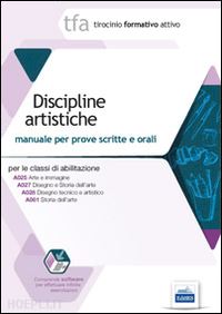 abbate chiara - tfa discipline artistiche - manuale. per le classi a025, a027, a028, a061