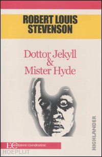 stevenson robert l. - dottor jekyll & mister hyde
