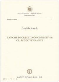 bussoli candida - banche di credito cooperativo. crisi e governance