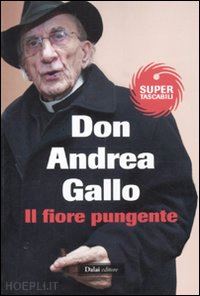 gallo andrea - il fiore pungente