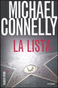 connelly michael - la lista. un romanzo della serie avvocato di difesa