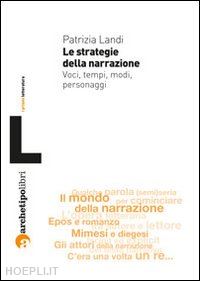 landi patrizia - le strategie della narrazione