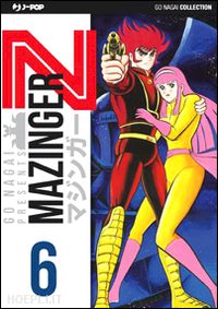 nagai go - mazinger z. ultimate edition. vol. 6