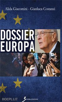 giacomini alida; costanzi gianluca - dossier europa