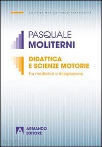 moliterni pasquale - didattica e scienze motorie
