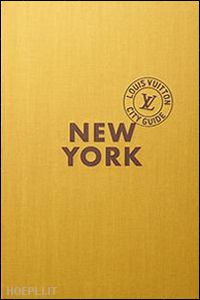 aa.vv. - new york - louis vuitton city guide