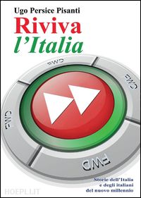 persice pisanti ugo - riviva l'italia