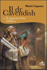 capasso mario - il dr. cavendish e il manoscritto biblico