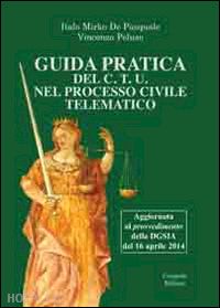 de pasquale italo m.; peluso vincenzo - guida pratica del c.t.u. nel processo civile telematico