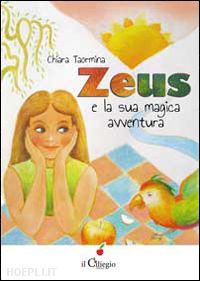 taormina chiara - zeus e la sua magica avventura