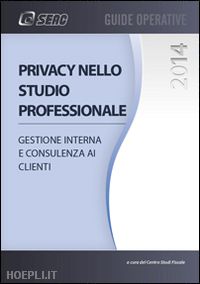 centro studi fiscale (curatore) - privacy nello studio professionale