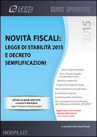 seac s.p.a. - novità fiscali: legge di stabilità 2015 e decreto semplificazioni