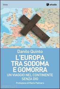 quinto danilo - l'europa tra sodoma e gomorra