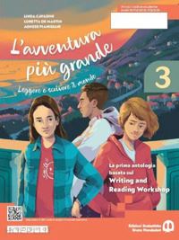 cavadini linda; de martin loretta; pianigiani agnese; caselli elena; elli filipp - avventura piu' grande. per la scuola media. con e-book. con espansione online (l