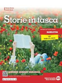 brenna simona; dacco' daniele - storie in tasca. narrativa. con vedere le storie. per le scuole superiori. con e