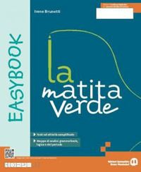 brunetti irene - la matita verde. easy. per la scuola media. con e-book. con espansione online