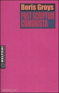 groys boris - post scriptum comunista