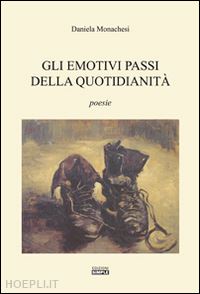 monachesi daniela - gli emotivi passi della quotidianità