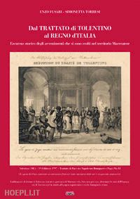 fusari enzo; torresi simonetta - dal trattato di tolentino al regno d'italia