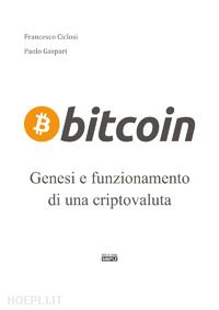 ciclosi francesco; gaspari paolo - bitcoin