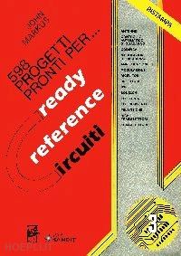  - ready reference circuiti vol.3 - 598 progetti pronti per...