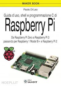 di leo paolo - guida d'uso, shell e programmazione c di raspberry pi