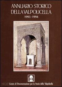 brugnoli p.(curatore) - annuario storico della valpolicella 1993-1994