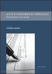 mora a. (curatore) - atti e contratti tipizzati