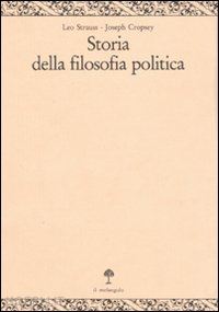 cropsey joseph; strauss leo; angelino c. (curatore) - storia della filosofia politica vol. ii