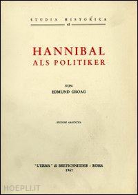 groag edmund - hannibal als politiker.