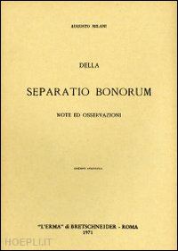 milani augusto - della separatio bonorum.