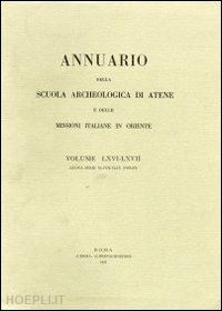  - annuario della scuola archeologica di atene e delle missioni italiane in oriente. 52/53 (n.s. 36/37) 1974/75.