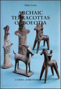 szabò miklos - archaic terracottas of boeotia.