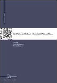 baldassarri g. (curatore); zambon p. (curatore) - le forme della tradizione lirica