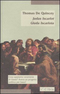 de quincey thomas - giuda iscariota