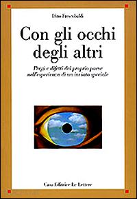 frescobaldi dino - con gli occhi degli altri. pregi e difetti del proprio paese nell'esperienza di