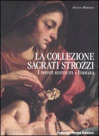 marcolini giuliana - la collezione sacrati strozzi